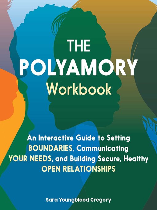 Title details for The Polyamory Workbook by Sara Youngblood Gregory - Available